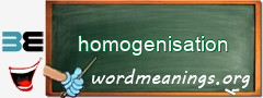 WordMeaning blackboard for homogenisation